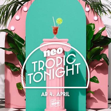 neo tropic tonight